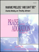 Fanfare Prelude and Can It Be Concert Band sheet music cover